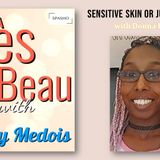 Très Beau (5) - Learn 'Simple Skincare Routines' with Brandice Webb-Pondexter