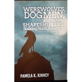 Werewolves, Dogmen & Shapeshifters with author Pamela K. Kinney