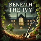 Beneath The Ivy