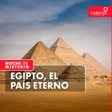Egipto, el país eterno