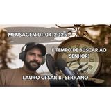 É Tempo de Buscar ao Senhor!