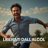 Liberati dall'Alcol  Ipnosi Strategica per Smettere di Bere
