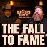 The Fall to Famous | Jerry Wayne Longmire | The Red Dirt Comedy Show with William Lee Martin