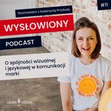 O spójności wizualnej i językowej w komunikacji marki