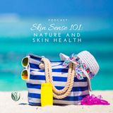 Skin Sense 101: Natural Skin Health