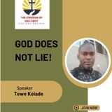 GOD DOES NOT LIE!
