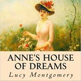 Anne's House of Dreams by Lucy Maud Montgomery | Full Audiobook | Audiobook Time