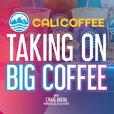 Cali Coffee: Taking On Big Coffee
