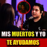 99. Puedo ver a los muertos que te acompañan, soy Médium, Ana