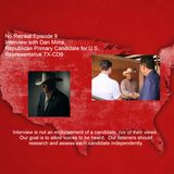 Episode 9  Interview with Dan Mims, Republican for U.S. Representative TX-CD9