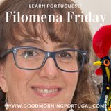 Portugal news, weather & today: Learn Portuguese on 'Filomena Friday'!
