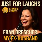 Fran Drescher – My Ex-Husband (Stand-Up Comedy)