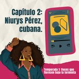 Voces que florecen bajo la tormenta: Niurys Pérez.