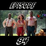Episode 84 (Lovecraft Country Season 2 Black Panther: Wakanda Forever, and more)