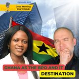 #80 Ghana as the BPO and IT destination