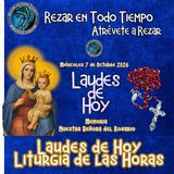 LAUDES DE HOY MIÉRCOLES 7 DE OCTUBRE 2026. CAMINO NEOCATECUMENAL. LITURGIA DE LAS HORAS. MEMORIA DE NUESTRA SEÑORA DEL ROSARIO.
