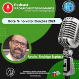 #075 - Eleições 2024: Bote fé no voto!