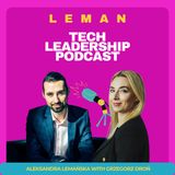 #39 | Do Unpopular Opinions Create Great Tech Leads? w: Greg Droń
