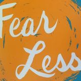 FEAR-Less: Timeless wisdom for modern worries