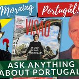 Ask ANYTHING about Portugal! with Jacqui, Paul Rees & Heather on The GMP!