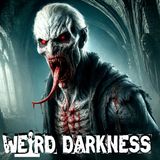 VAMPIRES FROM EVERY CULTURE: The Bloodsuckers You’ve Never Heard Of