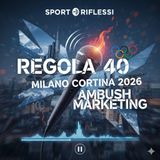 Ambush marketing regola 40: dagli europei di Barcellona 2010 a Milano Cortina 2026