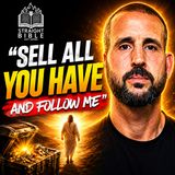 Sermon on the Mount: Part 12 | Sell All You Have