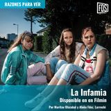 La Infamia (disponible en Filmin) | Razones para Ver