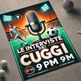 Le interviste dei Cuggì