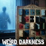 The Terrifying Shadow In My Christmas Calendar Already Killed Three Children - Will I Be Next?