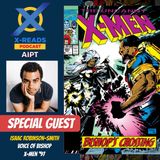 EP 124: The Voice of Bishop in X-Men '97, Isaac Robinson-Smith, Explores Bishop's Explosive Comic Debut