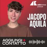 Jacopo Aquila, il fenomeno social da 7 milioni di follower