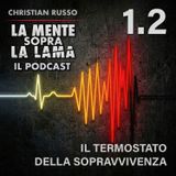 1.2 Il Termostato della Sopravvivenza