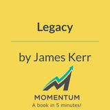 Legacy: What the All Blacks teach us about life and leadership (James Kerr)