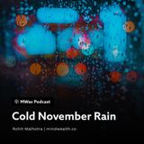 Cold November Rain - Career Change