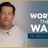 _Waiting Well_ Worth the Wait_ _ The Nativity of the Lord (Fr. Mike_s Homily) _christmasmass