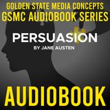 GSMC Audiobook Series: Persuasion  Episode 28: Chapters 23 - 24