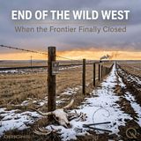 End of the Wild West - Ride into the final frontier with Jack Maddox