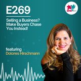 E269: How to Sell Your Business for Top Dollar – Secrets from an Acquisition Expert