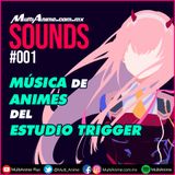 #MultiAnimeSounds - Música de Animes del Estudio Trigger