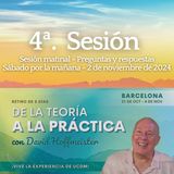 4ª. Sesión - Sábado por la mañana - Preguntas y respuestas - Retiro en Barcelona con David Hoffmeister