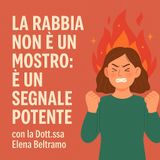 La rabbia non è un mostro, è un segnale Potente