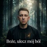 Boże, ulecz mój ból | Roman Horodycki