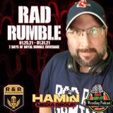 #RADRUMBLE Day 7 : RTW WWE Royal Rumble 2021 Post Game Wrap Up Show!