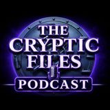 The Cryptic Files Podcast - Ultraterrestrials with Barbara Fisher of The 6 Degrees of John Keel