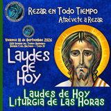 LAUDES DE HOY VIERNES 18 DE SEPTIEMBRE 2026. CAMINO NEOCATECUMENAL. LITURGIA DE LAS HORAS.