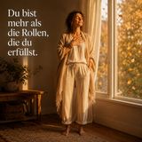 Du bist mehr als die Rollen, die du erfüllst — Woman Re:Start