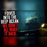 I Reached 3,000 Feet… My Crew Didn't | Sea Horror Stories To Fall Asleep To