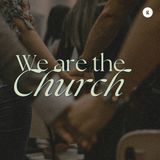 We Are The Church | Andy Yeoh