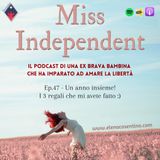 Ep.47 - Un anno di Miss Independent